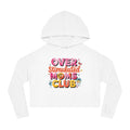 Over Stimulated Mom Club Cropped Sweatshirt
